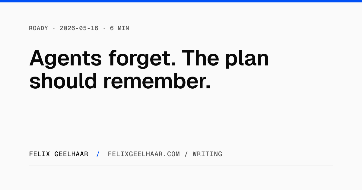 Cover art for "Agents forget. The plan should remember."